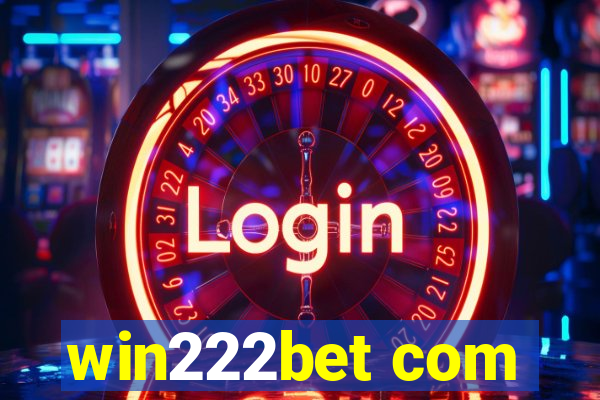 win222bet com